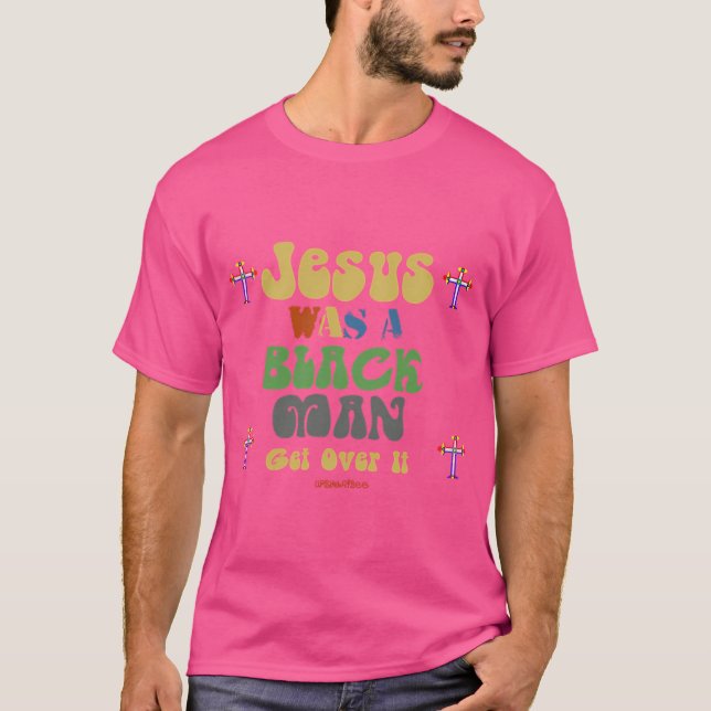 Jesus var en svart man t shirt (Framsida)