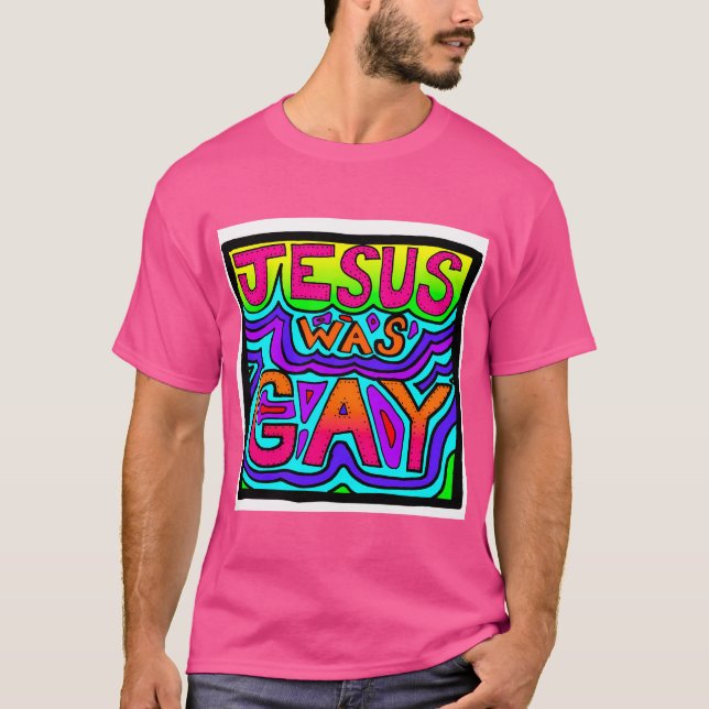 Jesus var Gay T Shirt (Framsida)