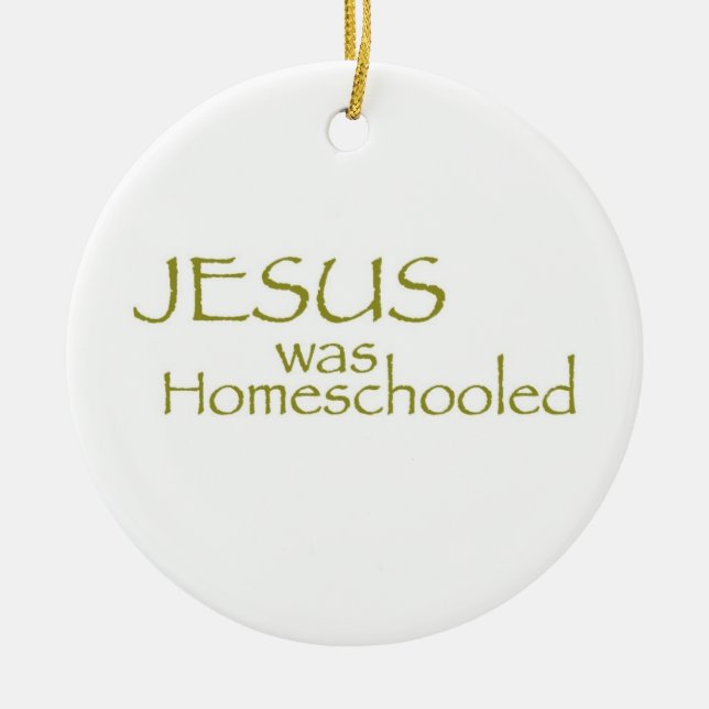 JESUS var Homeschooled Julgransprydnad Keramik (Framsidan)