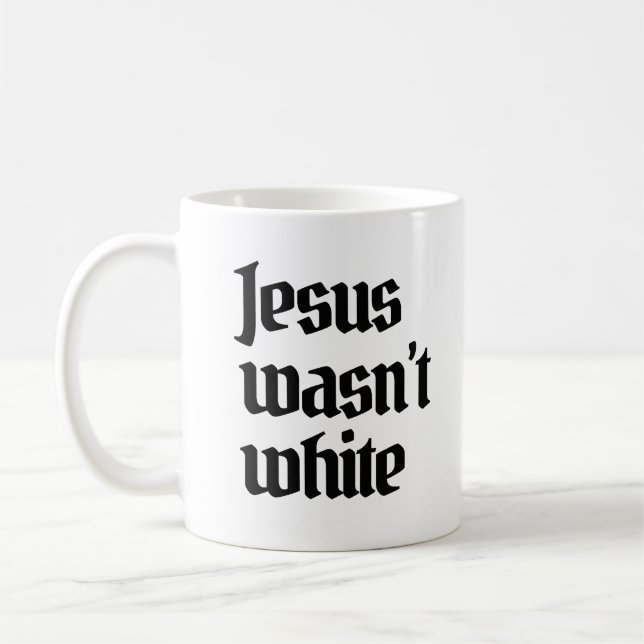 Jesus var inte vit kaffemugg (Vänster)