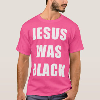 Jesus var svart - kristen historia t shirt