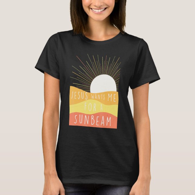 Jesus vill ha mig för en solstråle t shirt (Framsida)