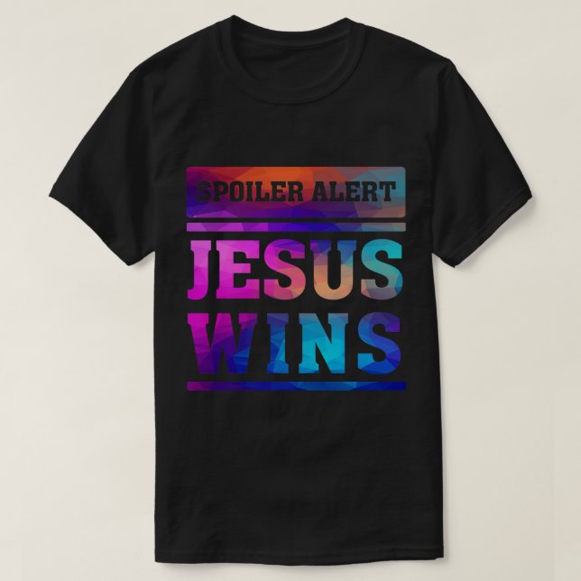 Jesus vinner Christian Faith som säger avslöjande  T Shirt (Design framsida)
