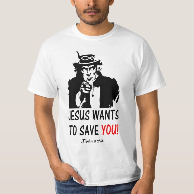 Jesus Wants to Save you Tee (Framsida)