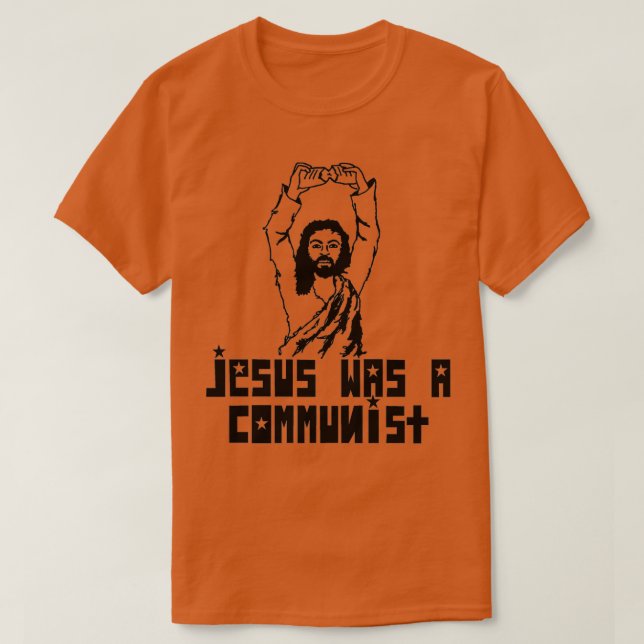 Jesus was a communist 1 t shirt (Design framsida)