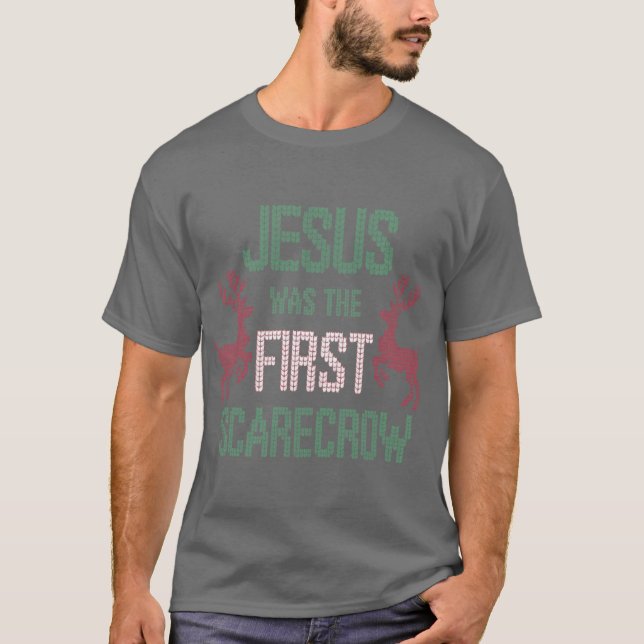 Jesus Washe First Scarecrow Funny Christian Ugly C T Shirt (Framsida)