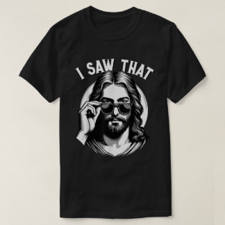 Jesus Watching Meme Funny Christian Shirt T