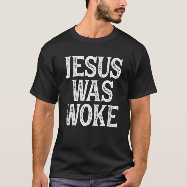 Jesus Woke Christian Religiösa Humor Tee (Framsida)