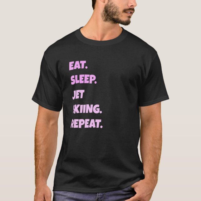Jet hoppar över Png Eat-vilolägen Upprepa För mana T Shirt (Framsida)