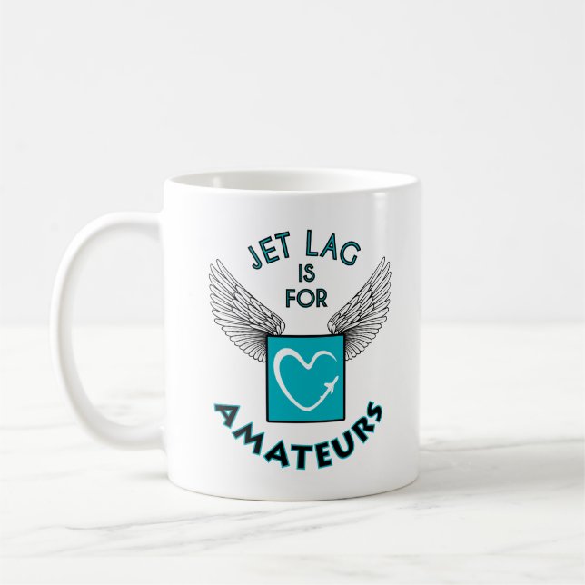 Jet lag is for amateurs mug kaffemugg (Vänster)