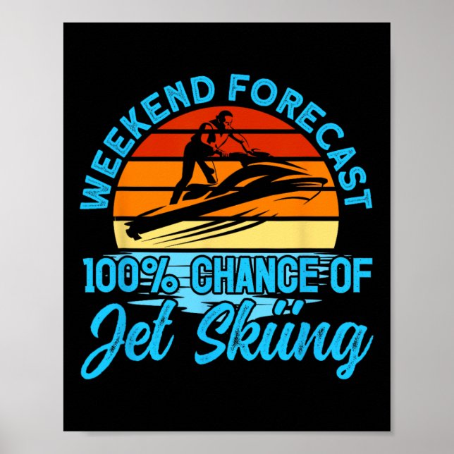 Jet Ski-helgprognos 100% chans för Jet Ski Poster (Framsidan)