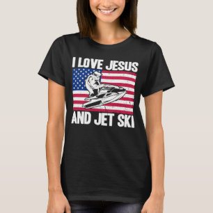 Jet Ski I Kärlek Jesus och Jet Ski Amerikanska Fla T Shirt