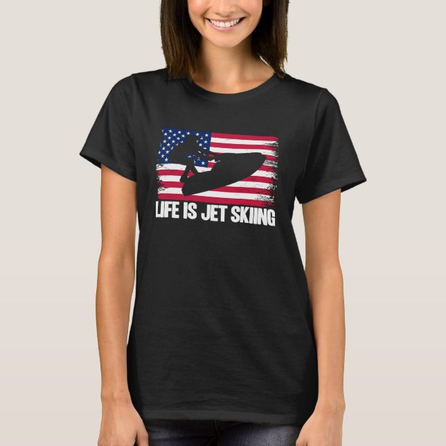 Jet Ski-livet är Jet som hoppas över det amerikans T Shirt (Framsida)