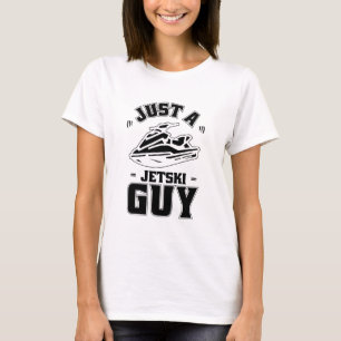 Jet Ski Skier - skiva bara en Jet-skidkille T Shirt