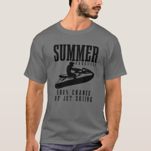 Jet Ski-sommarprognos - 100 % chans för Jet-skidåk T Shirt