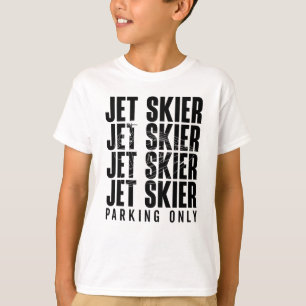 Jet Skier Parking Only Jet Ski Jetski Jet Skiing T Shirt