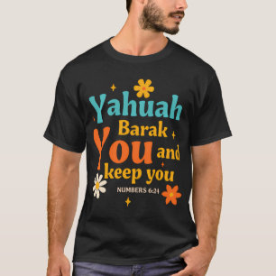 Jewish Faith Yahweh Jesus Hebrew Yahuah Barak You T Shirt