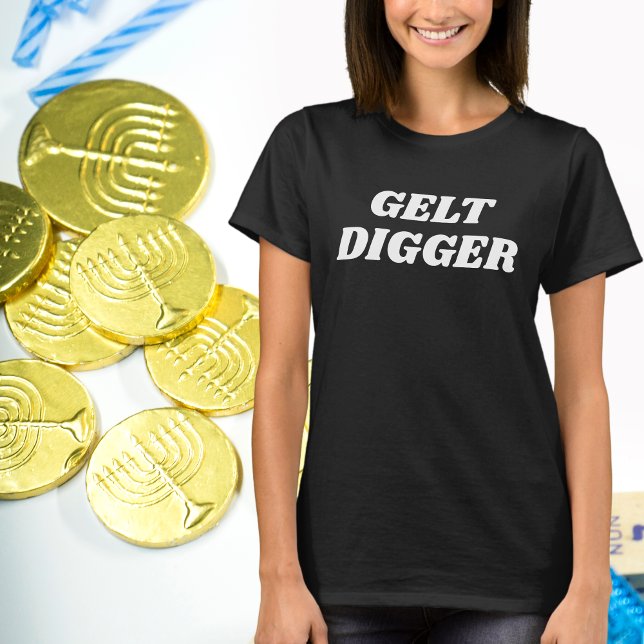 Jewish Humor Gelt Digger, Funny Gift for Hanukkah T Shirt (Skapare uppladdad)