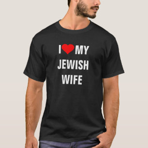 JEWISH: I Kärlek Min judiska fru t-shirt