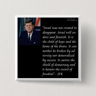 JFK & Berömd Citat om Israel Knapp