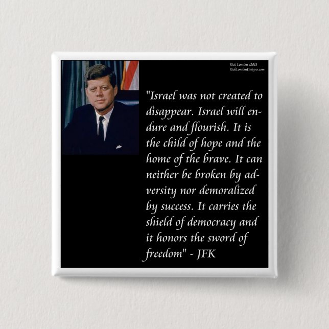 JFK & Berömd Citat om Israel Knapp (Framsida)