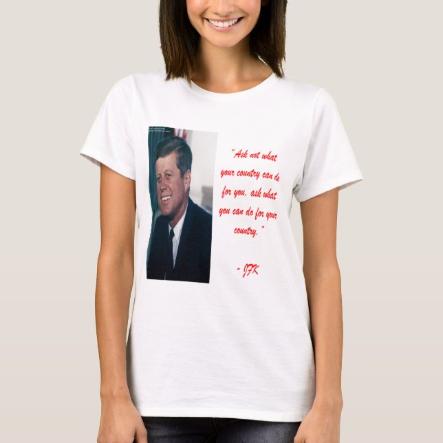 JFK & Citatet "Fråga inte" T Shirt (Framsida)