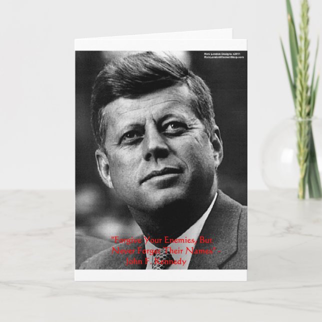 JFK "Förlåt Inte Glöm" Visdoms Citat Gåvor & Kort (Framsida)