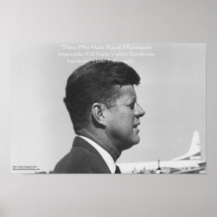 JFK "Fredlig Revolution" Citat Affischer