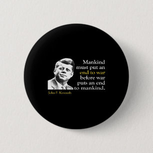 Jfk John F Kennedy President End Krig Quote Knapp