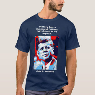 JFK John F. Kennedy Quote Motivational Inspiration T Shirt