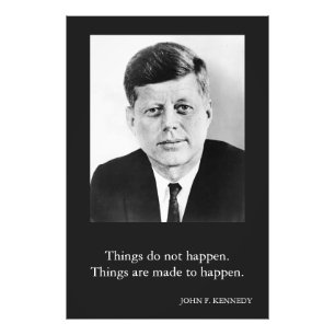 JFK John F. Kennedy Quote Sak förekommer inte Fototryck