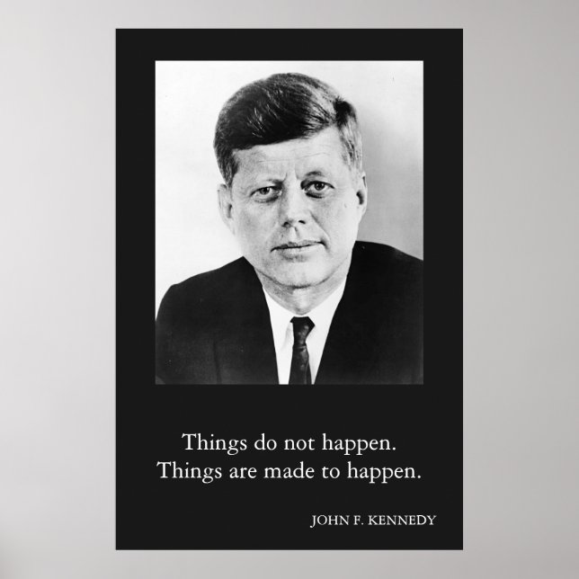 JFK John F. Kennedy Quote Sak förekommer inte Poster (Framsidan)