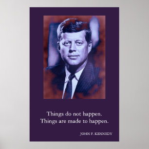 JFK John F. Kennedy Quote Sak förekommer inte Poster