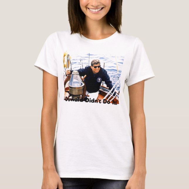 jfk-manofsea-sailing-maine-8-12-62 Oswald Didn… T-shirt (Framsida)