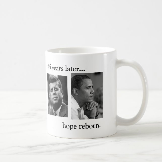 JFK OBAMA 45 år mer sistnämnd… hopp reborn.BOTH Kaffemugg (Höger)