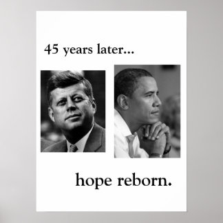 JFK/OBAMA POSTER - HOOPE REBORN