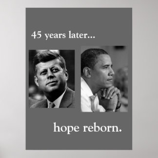 JFK / OBAMA POSTER - HOPP FÖDDES PÅ NY