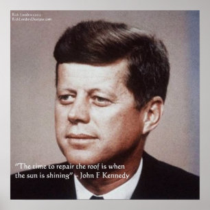 JFK Reparera Taket Berömd Citat Affisch