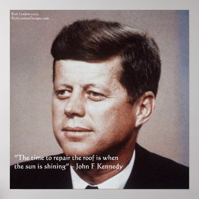 JFK Reparera Taket Berömd Citat Affisch (Framsidan)