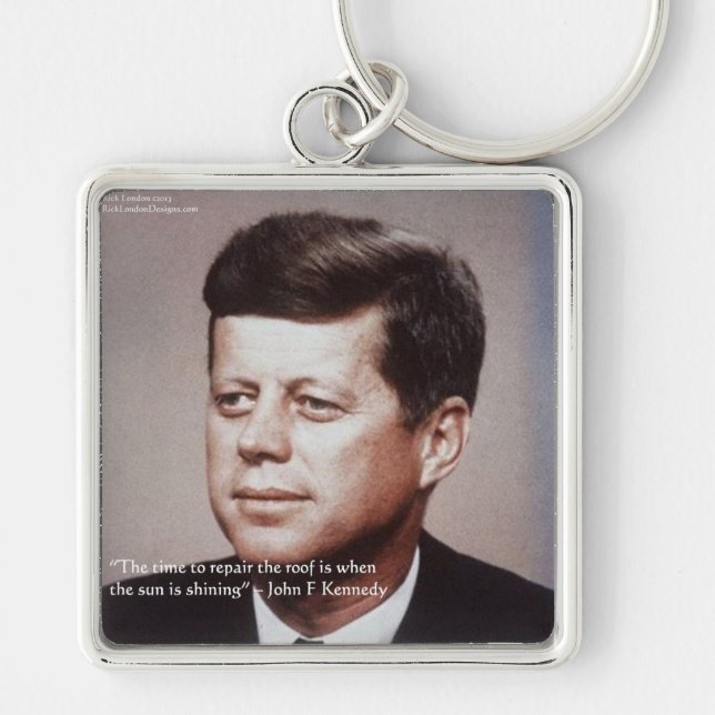 JFK Reparera Taket Berömd Citat Fyrkantig Silverfärgad Nyckelring (Framsidan)