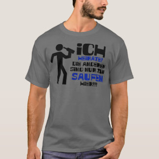 JGA Manar Ich Giftermål Die Saufen Hier (MenGroom) T Shirt