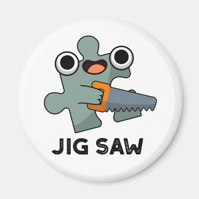 Jig Saw Funny Jigszawa Verktyg Pun Magnet (Framsidan)