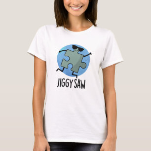 Jiggy Saw Funny Dancing Jigszle Puzzle Pun T Shirt