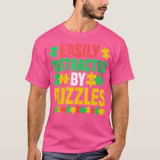 Jigsaw Puzzle - Easily Distracted By Puzzles T Shirt