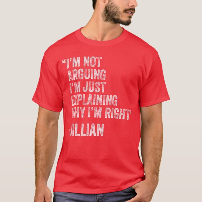 Jillian Quote Funny Birthday Custom Name Idea Engi T Shirt (Framsida)