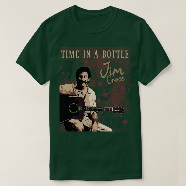 Jim Croce Time i Flaska T Shirt (Design framsida)