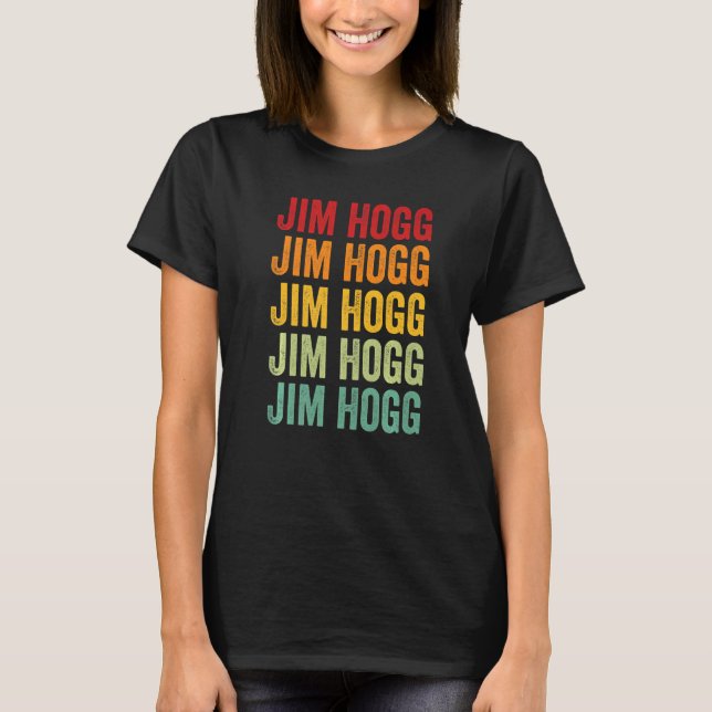 Jim Hogg County Texas Rainbow Text T Shirt (Framsida)