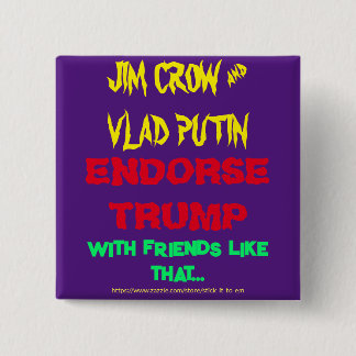 JIM KRÅKA & PUTIN ENDORSE TRUMP, W/ FRIENDS LIKE . KNAPP