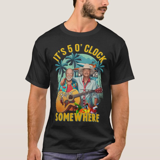 Jimmy Buffett och Alan Jackson klockan är 5 T Shirt (Framsida)