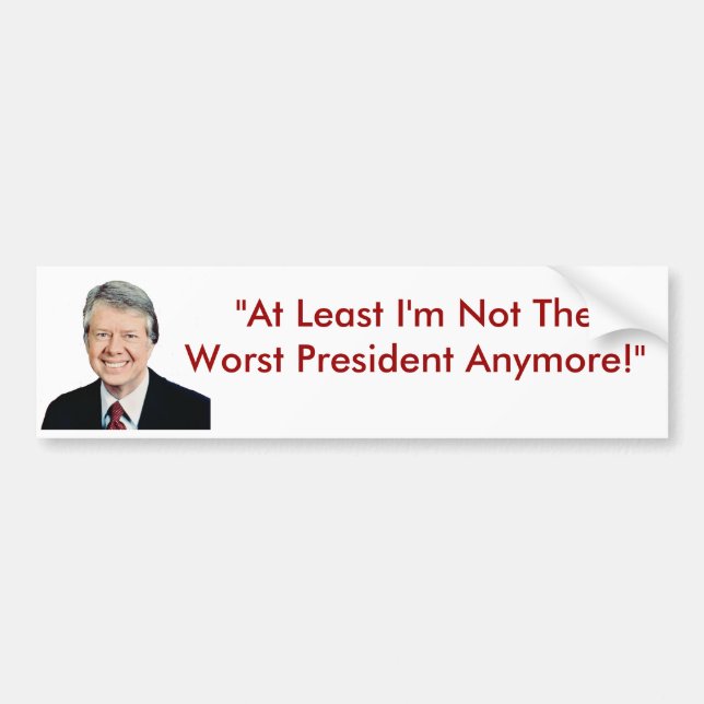 Jimmy Carter inte den värst presidenten Anymore Bildekal (Framsidan)